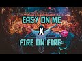 Dj Easy On Me X Fire On Fire ( Jungle Dutch Remix 2022 )