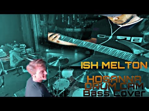 Hosanna | Marco Barrientos | (versión) Ish Melton Drum Cam | Bass Cover ...