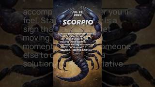 Daily horoscope Scorpio 28.07 #shortshoroscope #astrology #horoscopesign #shortsvideo2023 #zodiac