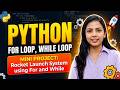 Python | For Loop & While Loop Explained with Mini Project