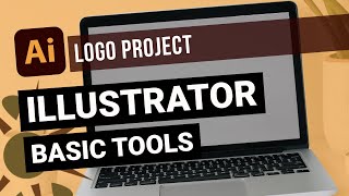 Adobe Illustrator: Logo Project (Basic Tools)