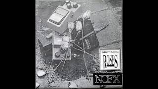 NOFX / Drowning Roses ('88 Split Single)