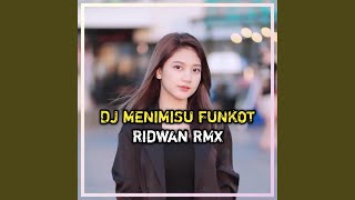 DJ Menimisu Funkot