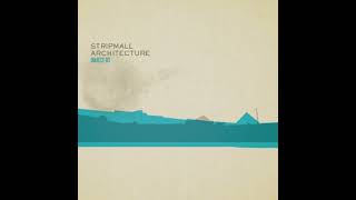 Stripmall Architecture - Stop Thief (Original Demo)