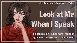 Look at Me When I Speak [Shy Listener] [Lunch Date] [Let's Practice] [F4A] ASMR Roleplay