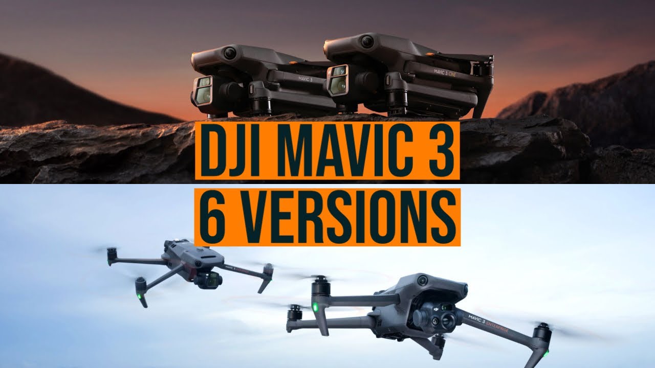 DJI Mavic 3: Six Different Versions - YouTube