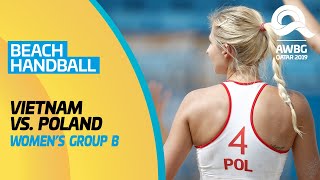 Beach Handball - Vietnam vs Poland | Women's Group B Match | ANOC World Beach Games Qatar 2019 |Full