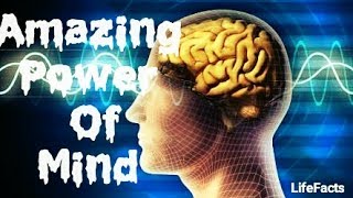 Amazing Power of Mind - You Can Achieve anything.!!!