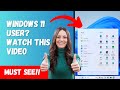 Windows 11 User? Watch This Video