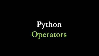 12. Python Operators | Assignment | Arithmetic | Logical | Identity | Membership | In Tamil | 2020