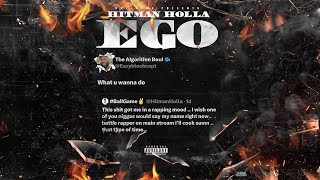 Hitman Holla - EGO [Eazy The Block Captain Diss) |  Music