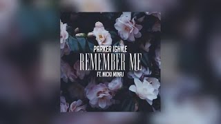 Download Mp3 Parker Ighile - Remember Me (Audio) ft. Nicki Minaj