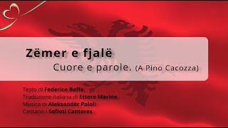 Zëmer e fjalë. Cuore e parole. (A Pino Cacozza)