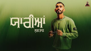 Sultaan - Yaarian ( Banks ) Official EP | New Punjabi Song | Latest Punjabi Song 2023