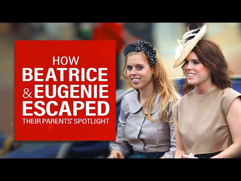 How Beatrice & Eugenie Escaped Their Parents' Spotlight