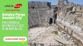 Antalya Perge Ancient City - Antalya Perge Antik Kenti