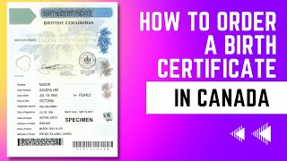 How To Order A Birth Certificate In Canada (Overview)
