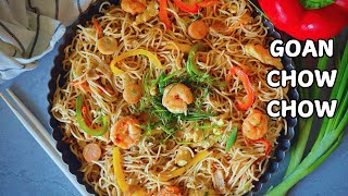 The PERFECT Goan Chow Chow Recipe | Goan Prawn Chow Chow | One Pot Stir Fry Noodles