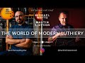 Michael Watts + Martin Simpson - The World of Modern Luthiery - Acoustic Guitar