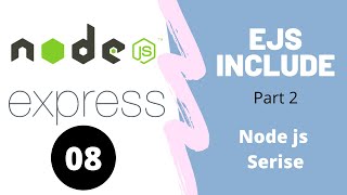 Node Js Templating Engine | EJS | Part 2 | Node js Serise in Hindi