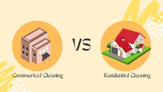 Commercial vs. residential cleaning service