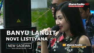 CAKEP VOKALISNYA BANYU LANGIT vokal NOVI LISTIYANA-NEW SADEWA