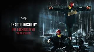 Chaotic Hostility x Cryogenic - The Føcking Devil