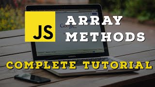 #17 Complete JavaScript Array Methods