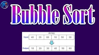 Bubble Sort Easy Explained ( Easy Bangla Tutorial)- Algorithms