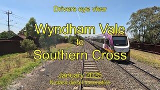 Drivers eye view, Wyndham Vale to Southern Cross, N class, Jan 2025