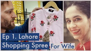 Shopping for my INDIAN Wife in Pakistan! (Ep. 1 Lahore \u0026 Peshawar)