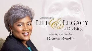 Celebrating the Life and Legacy of Dr. King Keynote with Donna Brazile