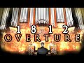 1812 OVERTURE - TCHAIKOVSKY - PIPE ORGAN + CANNONS & BELLS - ORGANIST JONATHAN SCOTT