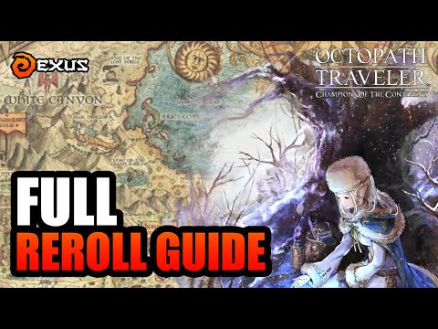 Octopath Traveler: CotC Full Reroll Guide!