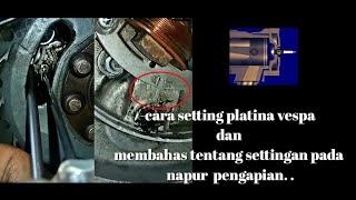 cara setting platina dan napur pengapian divespa