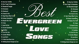 Nonstop Sentimental Love Songs Collection - Best Cruisin Love Song - evergreen love songs collection