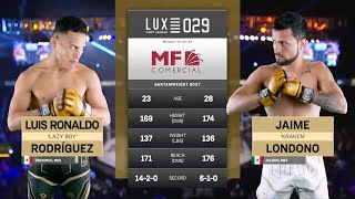 Luis 'Lazyboy' Rodríguez vs Jaime 'Kraken' Londono | LUX 029 | CDMX