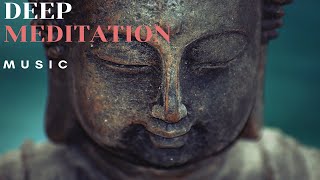 Deep Meditation Music - Sleep Meditation Relaxing Music - Relax Mind and Body - Positive Energy