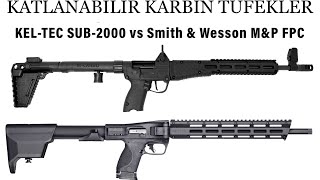 KEL-TEC SUB-2000 vs Smith and Wesson M&P FPC