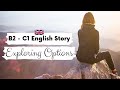 ADVANCED ENGLISH STORY 💭 Exploring Options 🌎 B2 - C1 | Level 4 - 5 | ENGLISH ACCENT WITH SUBTITLES