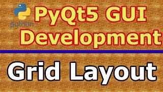PyQt5 Grid Layout (Python GUI Development) #6