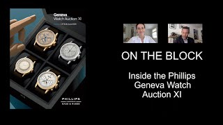 On The Block: Inside The Phillips Geneva Watch Auction XI With Aurel Bacs