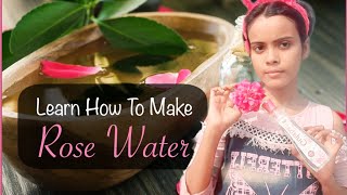 DIY rose water making at home| HEY IT'S SAYANI🎀#rose #rosewater #rosewaterbenefits #rosewaterforface