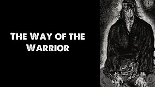 The Way of the Warrior - Book of Five Rings by Miyamoto Musashi