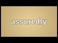 Assuredly Meaning