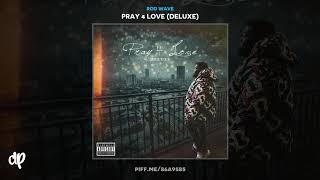 Rod Wave - Thug Motivation Pray 4 Love Deluxe