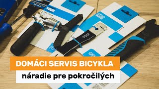 Ako na domáci servis bicykla - náradie pre pokročilých