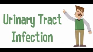 Urinary Tract Infection | التهاب مجرى البول