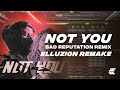FREE FLP | Alan Walker - Not You (Bad Reputation Remix) | Remake