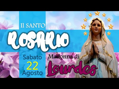 IL SANTO ROSARIO Di Oggi - 22 AGOSTO SABATO (Misteri Gaudiosi) - YouTube